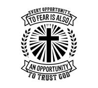 ogni opportunità di temere è anche un'opportunità di fidarsi del disegno di Dio Adesivi murali in vinile 52x68.1cm Facile da installare Nero