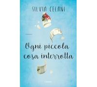 Ogni piccola cosa interrotta