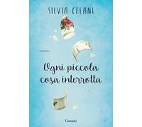 Ogni piccola cosa interrotta