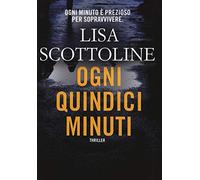 Ogni quindici minuti