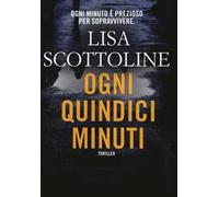 Ogni quindici minuti