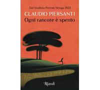 Ogni rancore è spento - Piersanti Claudio
