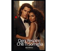Ogni Respiro Che Ti Somiglia
