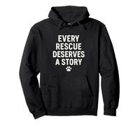 Ogni salvataggio merita una storia. Pet, Rescue Love. Felpa con Cappuccio