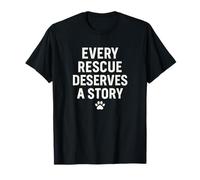 Ogni salvataggio merita una storia. Pet, Rescue Love. Maglietta