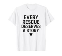 Ogni salvataggio merita una storia. Pet, Rescue Love. Maglietta