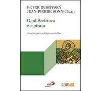 Ogni Scrittura è ispirata. Nuove prospettive sull'ispirazione biblica