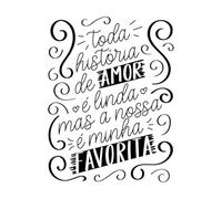 ogni storia d'amore è bella ma la nostra è la mia preferita Adesivi artistici in vinile 49.4x65.4cm Decorazione negozio Nero