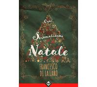 Ogni stramaledetto Natale - Di Lazzaro Francesco