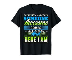 Ogni Tanto Arriva Una Camicia Fantastica Maglietta