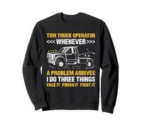 Ogni Volta Che Arriva Un Problema, Faccio Tre Cose Tow Truck Opera Felpa