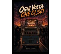 Ogni Volta Che Ci Sei