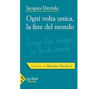 Ogni volta unica, la fine del mondo