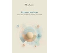Ognuno a modo suo: Storie di classe per capire come funzionano i nostri cervelli (10-13 anni)