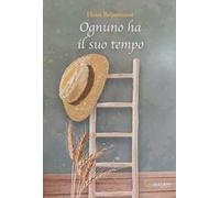 Ognuno ha il suo tempo