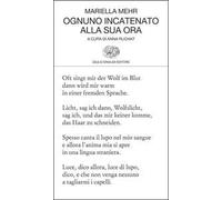 Ognuno incatenato alla sua ora