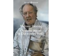 Ognuno per sé e Dio contro tutti [Paperback] [Sep 12, 2023] Herzog, Werner and G