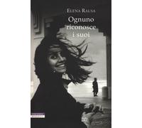 Ognuno riconosce i suoi - Rausa Elena