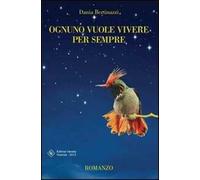 Ognuno vuole vivere per sempre