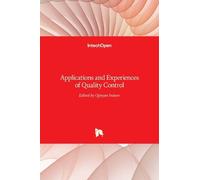 Ognyan Ivanov Applications and Experiences of Quality Control (Copertina rigida)