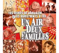Ogres De Barback, Les & Les Hurlements D`Leo Un Air, Deux Familles (Vinyl LP)