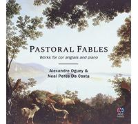 Oguey, Alexandre/ Da Costa, Neal Peres - Pastoral Fables
