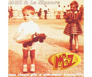 Ogz & Le Signore - Non Riesco Pi a Starmene Tranquill