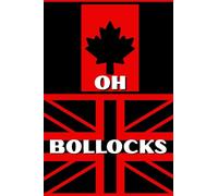 Oh Bollocks!: Pocket-size 4" x 6" notebook. 101 lined pages for daily reminders, ideas, etc. Stocking stuffer, gift. Canadian British inspired.