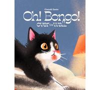 Oh Bongo!: Over The Wall!