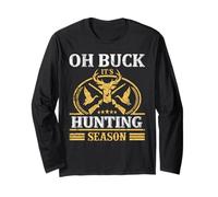 Oh Buck It's Hunting Hunter Life Adventure Nature Lover Maglia a Manica