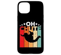 Oh Chute Skydiving Parachutist Skydive Parachuting Skydiver Custodia per iPhone 15 Plus