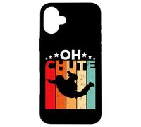 Oh Chute Skydiving Parachutist Skydive Parachuting Skydiver Custodia per iPhone 16 Plus