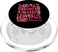 Oh Come ci ama Efesini 2 4 8 Christian Floral Faith PopSockets PopGrip per MagSafe