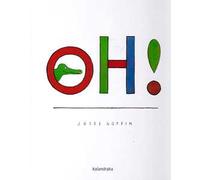 Oh! Ediz. illustrata