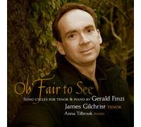 Oh Fair to See-Song Cycles for Tenor and Piano