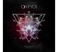 Oh Fyo! - Movement (Deluxe)