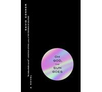 Oh God, The Sun Goes