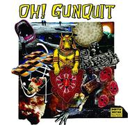 Oh Gunquit - Eat Yuppies And Dance