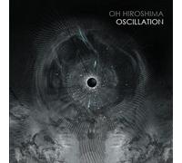 Oh Hiroshima Oscillation (CD) Album Digipak
