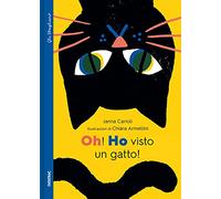 Oh! Ho visto un gatto!