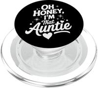 Oh Honey I'm That Auntie Funny Quote With Heart Stars PopSockets PopGrip per MagSafe