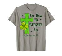 Oh How He Blesses Us Ephesians 1:3 Christian St Patricks Maglietta