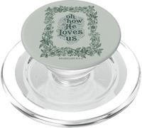 Oh How He Loves Us Efesini Christian Floral Verse PopSockets PopGrip per MagSafe