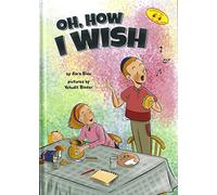 Oh, How I Wish