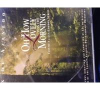 Oh How Lovely Was the Morning