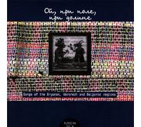 Oh, in the Field and in the Valley - Songs of the Bryansk, Voronezh and Belgorod regions