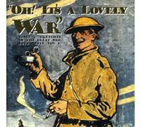 Oh! Its A Lovely War: Songs & Sketches Of The Gre - Vol. 1-Oh! Its A Lovely War: Songs & Sketches Of T