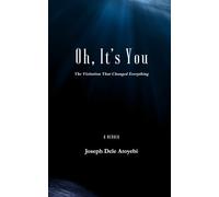 Oh, It's You: The Visitation That Changed Everything
