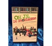 Oh je, du Fröhliche!