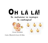 Oh là là! In autunno io mangio le castagne